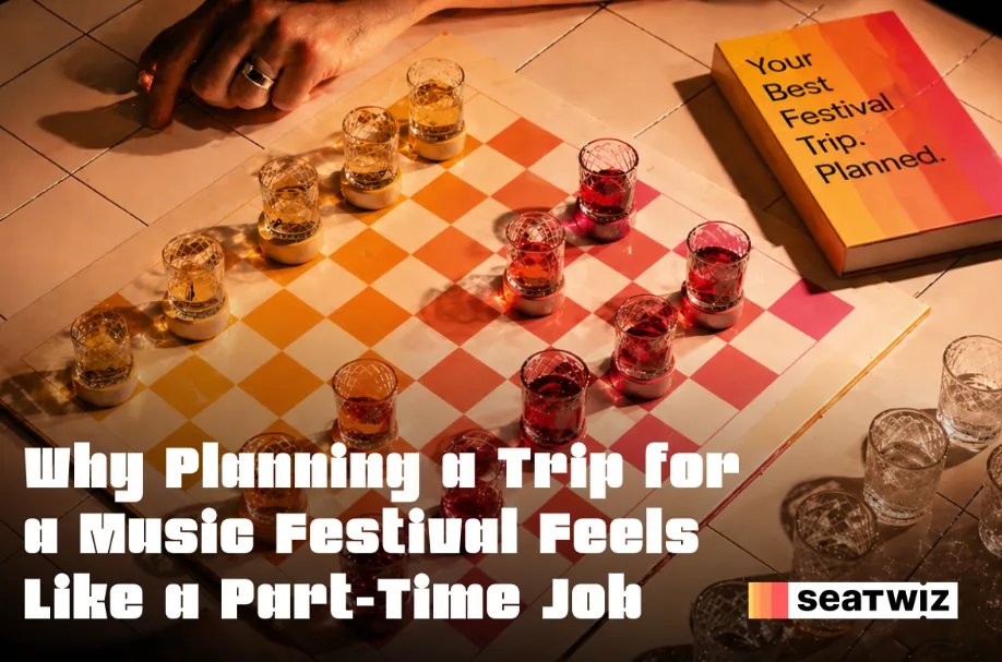 Why Planning a Trip for a Music Festival Feels Like a Part-Time Job